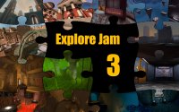 Explore Jam 3